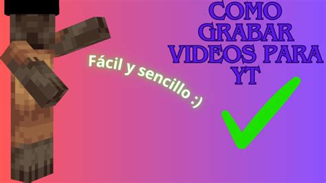 Como Grabar Videos Para Youtube En Pc Youtube