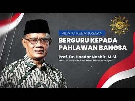 PIDATO KEBANGSAAN BERGURU KEPADA PAHLAWAN BANGSA Prof Dr Haedar