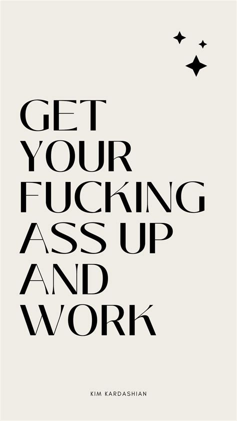 Get Up And Work Kim Kardashian Quote Etsy