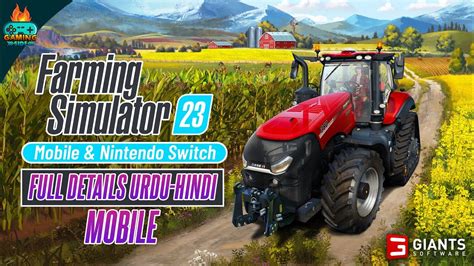 Full Info Of Farming Simulator 23 In Urdu Hindi Fs23 Android Youtube