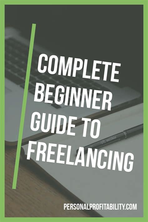 The Complete Beginner Guide To Freelancing Personal Profitability