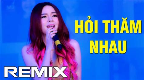 H I Th M Nhau Remix Saka Tr Ng Tuy N Nh C Remix G Y Nghi N Nh