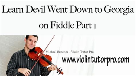 Learn Devil Went Down To Georgia On Fiddle Part 1 Youtube