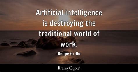 Artificial Intelligence Quotes - BrainyQuote