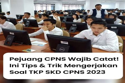 SIMAK Tips Dan Trik Mengerjakan Soal TKP SKD CPNS PPPK 2023 Cepat Dan