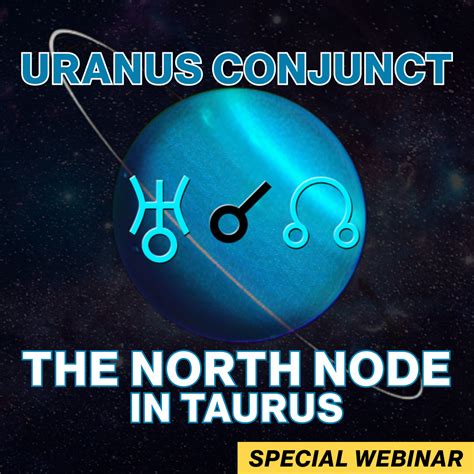 Uranus Conjunct The North Node Webinar — Beyond The Veil