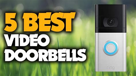 The Best Video Doorbells For Your Home Security Youtube