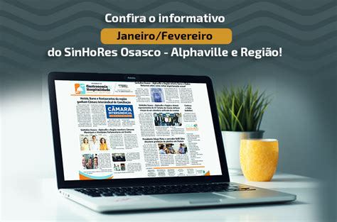 Confira O Informativo Do Sinhores Osasco Alphaville E Regi O De