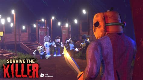 Survive the Killer! - Roblox