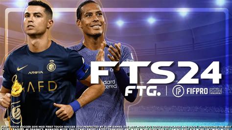 FTS 24 ANDROID OFFLINE NEW KITS, REAL FACES 4K GRAPHICS & NEW TRANSFERS ...