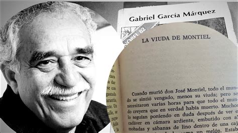 Espectacular Historia La Viuda De Montiel Gabriel Garc A