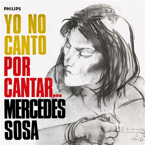 Yo No Canto por Cantar álbum de Mercedes Sosa en Apple Music