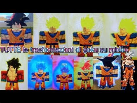 Faccio TUTTE Le Transformazioni Di Goku Su Roblox Delle Chicche