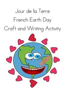 French Earth Day Writing And Craft Activity Jour De La Terre Tpt