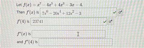 Solved Let F X X7 4x5 4x3 3x 4 Then F X F X Isand Chegg