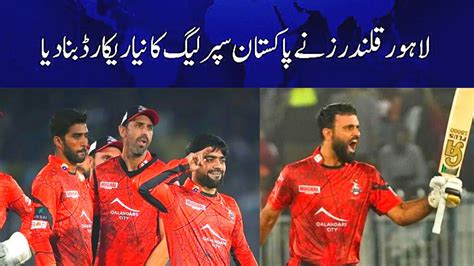 Psl Lahore Qalandar Vs Islamabad United Match Highlights News Updates