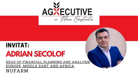 Agxecutive Cu Florin Constantin Invitat Adrian Secolof Head Of