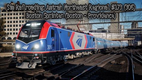 Sim Railroading Amtrak Northeast Regional Boston Sprinter