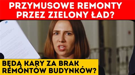 NIEPOKOJĄCE DONIESIENIA WS ZIELONEGO ŁADU BĘDĄ PRZYMUSOWE REMONTY