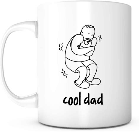 Cool Dad 11 Ounce White Ceramic Mug Father鈥榮 Day Mug Funny Coffee Mug Quotes Sayings For