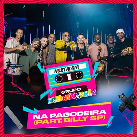 Na Pagodeira Ao Vivo Single By Grupo Envolv Ncia Spotify