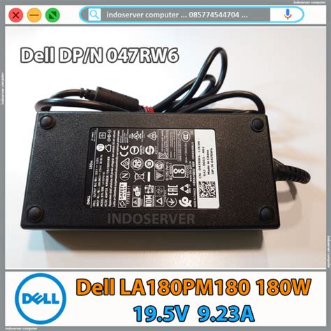 Jual Dell 180 Watt Ac Power Adapter 047rw6 195v 923a Original
