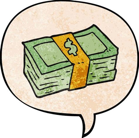 Cartoon Stack Of Cash And Speech Bubble In Retro Texture Style