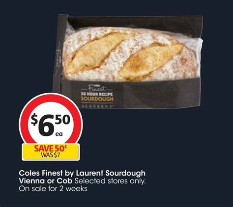 Coles Finest By Laurent Sourdough Vienna Or Cob Offer At Coles