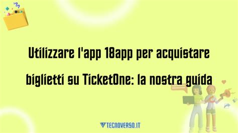 Utilizzare L App App Per Acquistare Biglietti Su Ticketone La Nostra