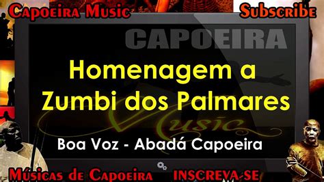 Homenagem a Zumbi dos Palmares Boa Voz Abadá Capoeira Capoeira