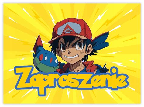 Zaproszenia Urodziny Dla Dzieci Pokemon 1 2 3 4 5 6 7 8 9 Pikachu Ash 14813974585 Allegro Pl