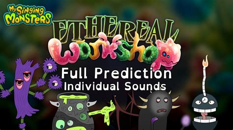 My Singing Monsters Ethereal Workshop Full Prediction Individual