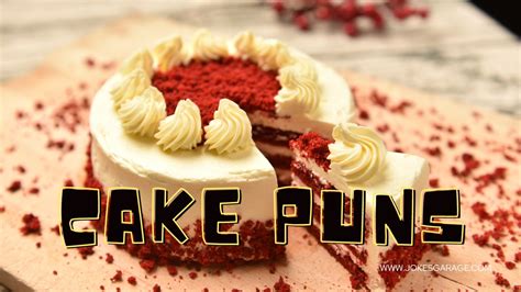 80 Hilarious Cake Puns Jokes Garage