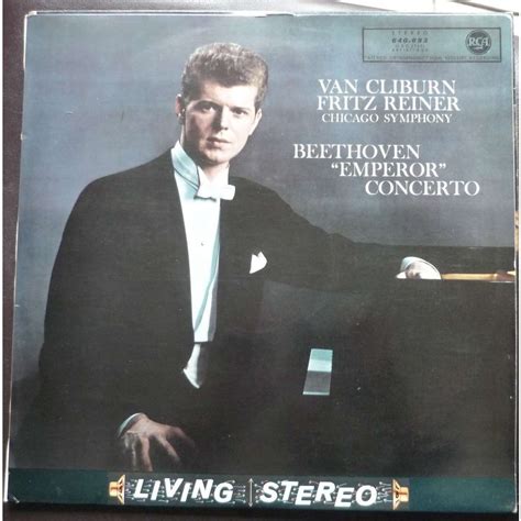 Beethoven Emperor Concerto Living Stereo By Van Cliburn Fritz