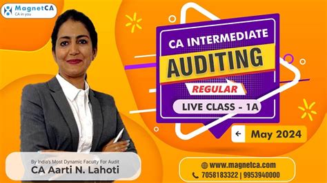 Ca Inter Audit Regular Batch Lecture A Ca Aarti N Lahoti Youtube