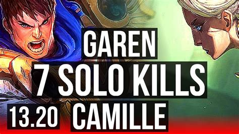 GAREN Vs CAMILLE TOP 7 Solo Kills 700 Games 1 1M Mastery 10 2 1