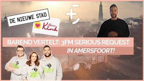 3FM Serious Request Amersfoort Tijd Voor Amersfoort