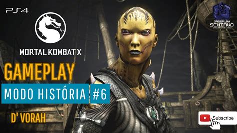 Mortal Kombat X MODO HISTÓRIA CAP 6 D VORAH INSCREVA SE NO