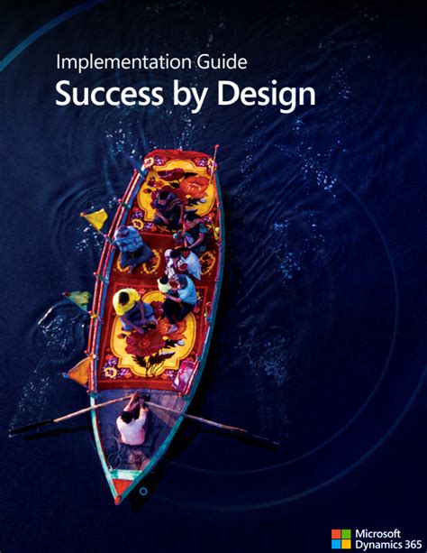 Microsoft Dynamics 365 Success By Design Implementation Guide Arun