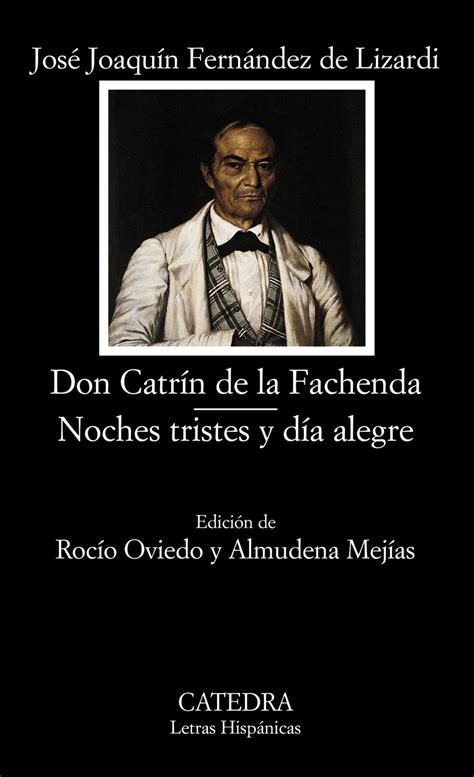 Don Catr N De La Fachenda Noches Tristes Y D A Alegre Hablamos De Libros