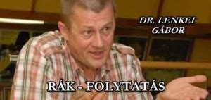 DR LENKEI GÁBOR RÁK FOLYTATÁS Érdekes Világ