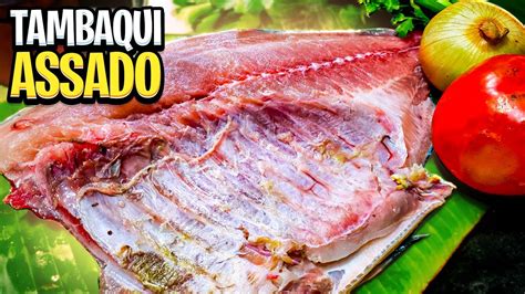 PEIXE NA FOLHA DE BANANEIRA TAMBAQUI ASSADO YouTube