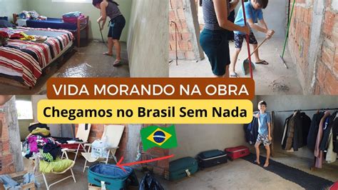 VIDA MORANDO NA OBRA FAXINA NA OBRA TA SE TORNANDO OUTRA CASA YouTube