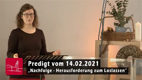 Predigt Vom 14 02 2021 Mit Charlotte Worreschk Nachfolge