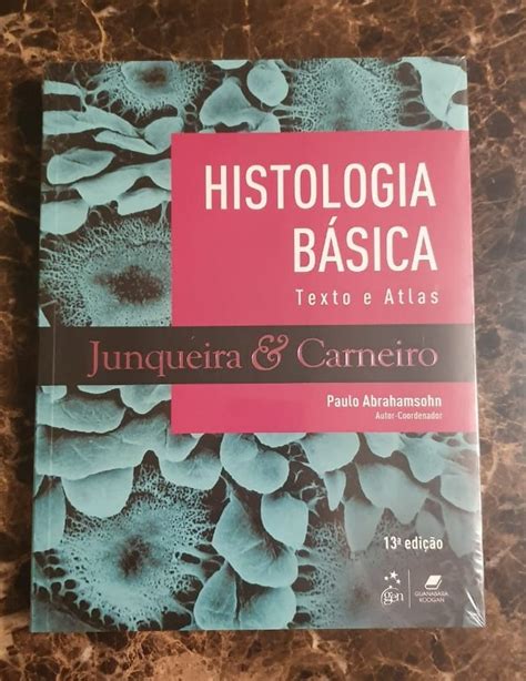 Histologia Básica Texto E Atlas Junqueira E Carneiro 13ed Mercado Livre