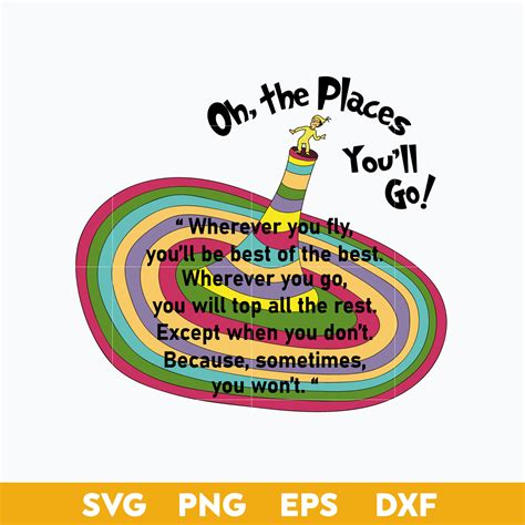 Oh The Palces Youll Go Svg Dr Seuss Quotes Svg Png Dxf Inspire