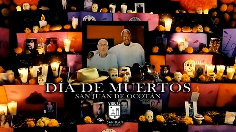 Dia de Muertos en San Juan de Ocotán YouTube