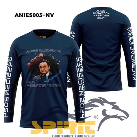 Jual Kaos Anies Baswedan Calon Presiden Lengan Panjang Desain