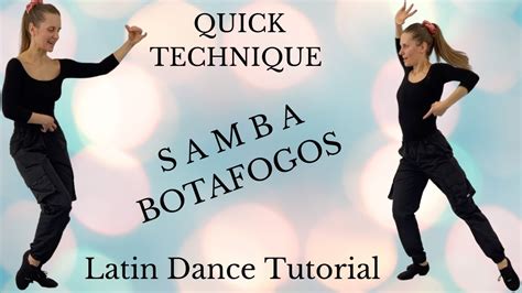 Samba Botafogos Technique Botafogo Samba Dance Step Quick Bota Fogo