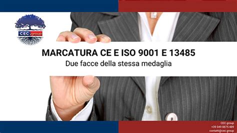 Marcatura CE E ISO 9001 E 13485 CEC Group Ti Aiuta